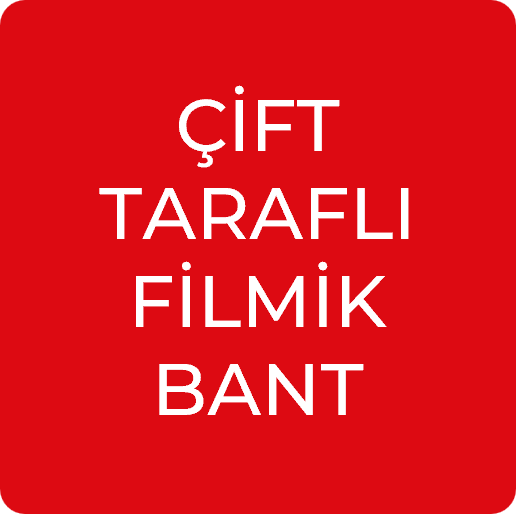 ÇİFT TARAFLI FİLMİK BANTLAR